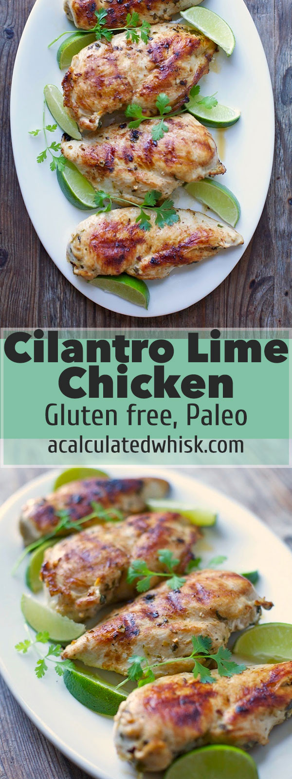 Cilantro Cal Pollo | acalculatedwhisk.com