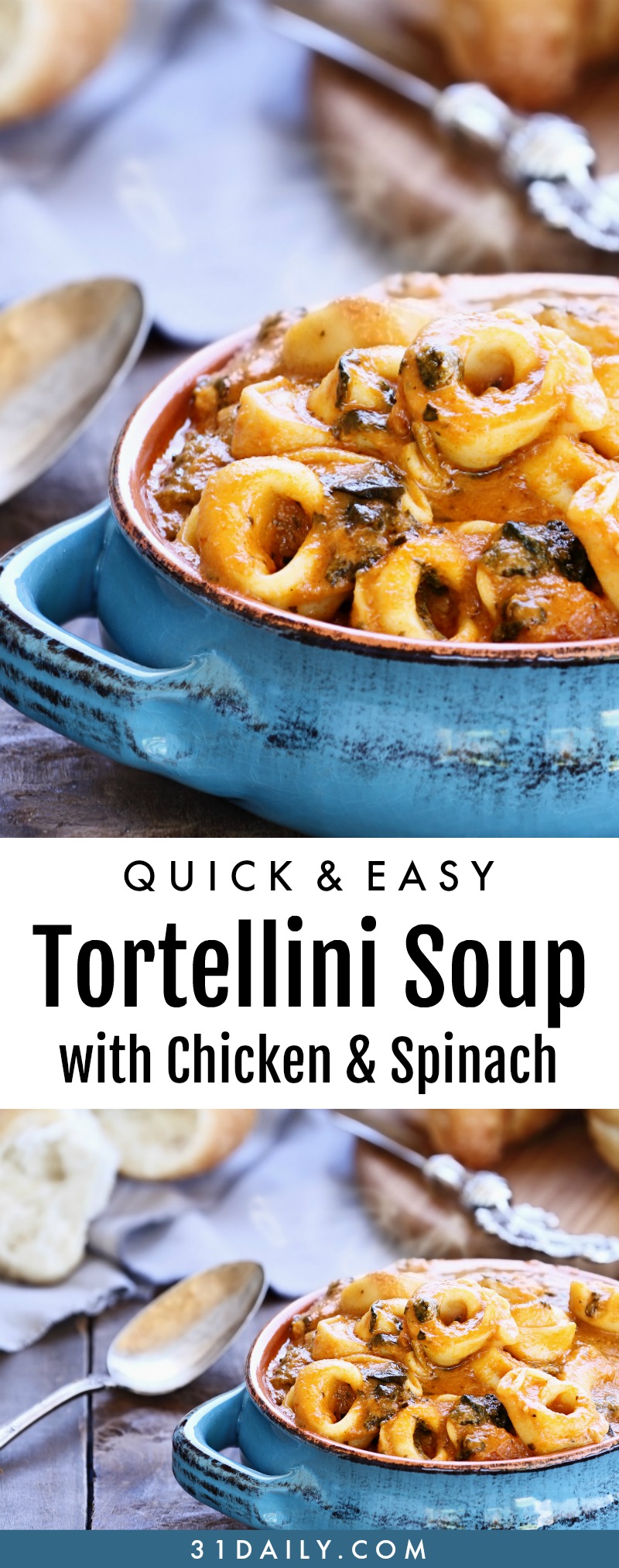 Una sopa rápida y fácil de tortellini con pollo y espinacas | 31Daily.com