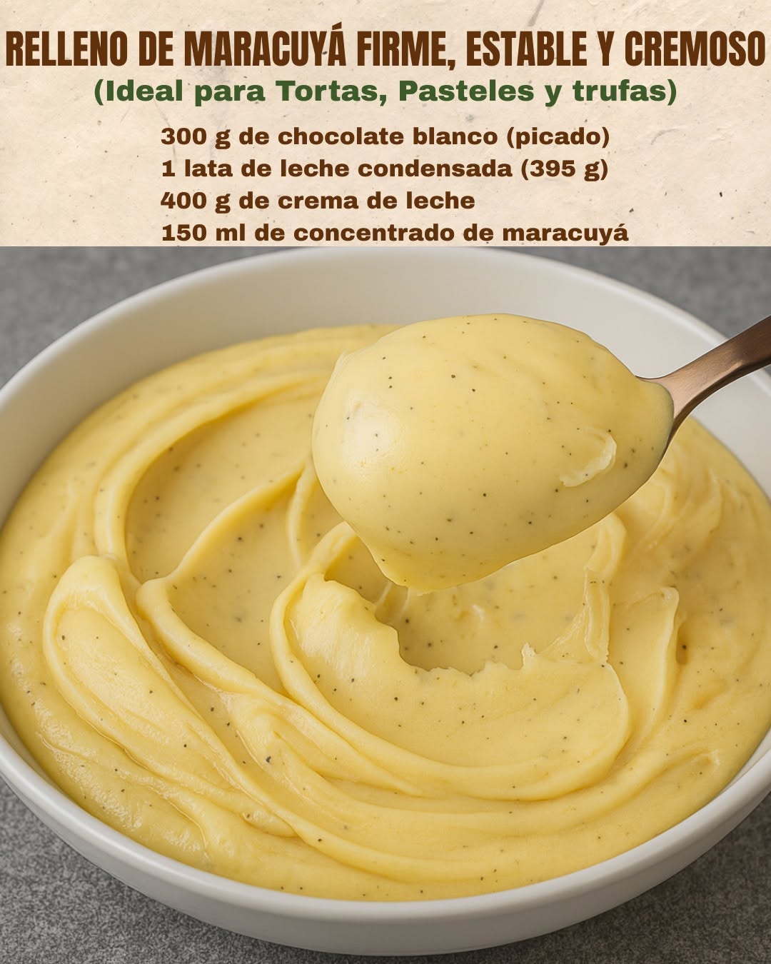 RELLENO DE MARACUYÁ FIRME, ESTABLE Y CREMOSO (Ideal para Tortas, Pasteles y trufas)