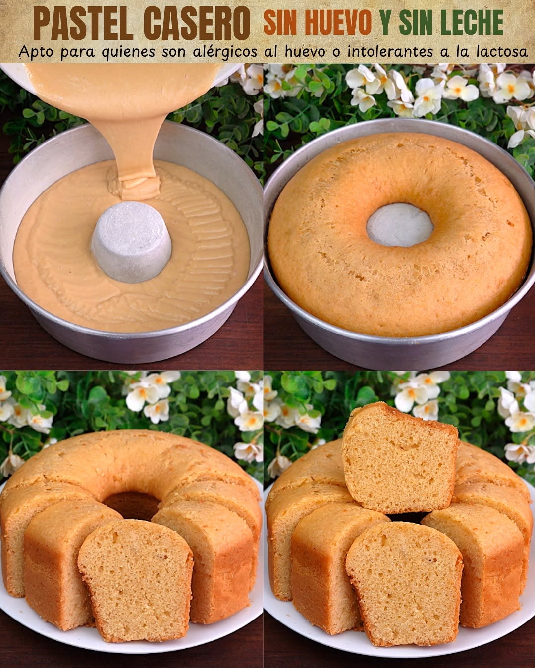 PASTEL CASERO SIN HUEVO Y SIN LECHE
