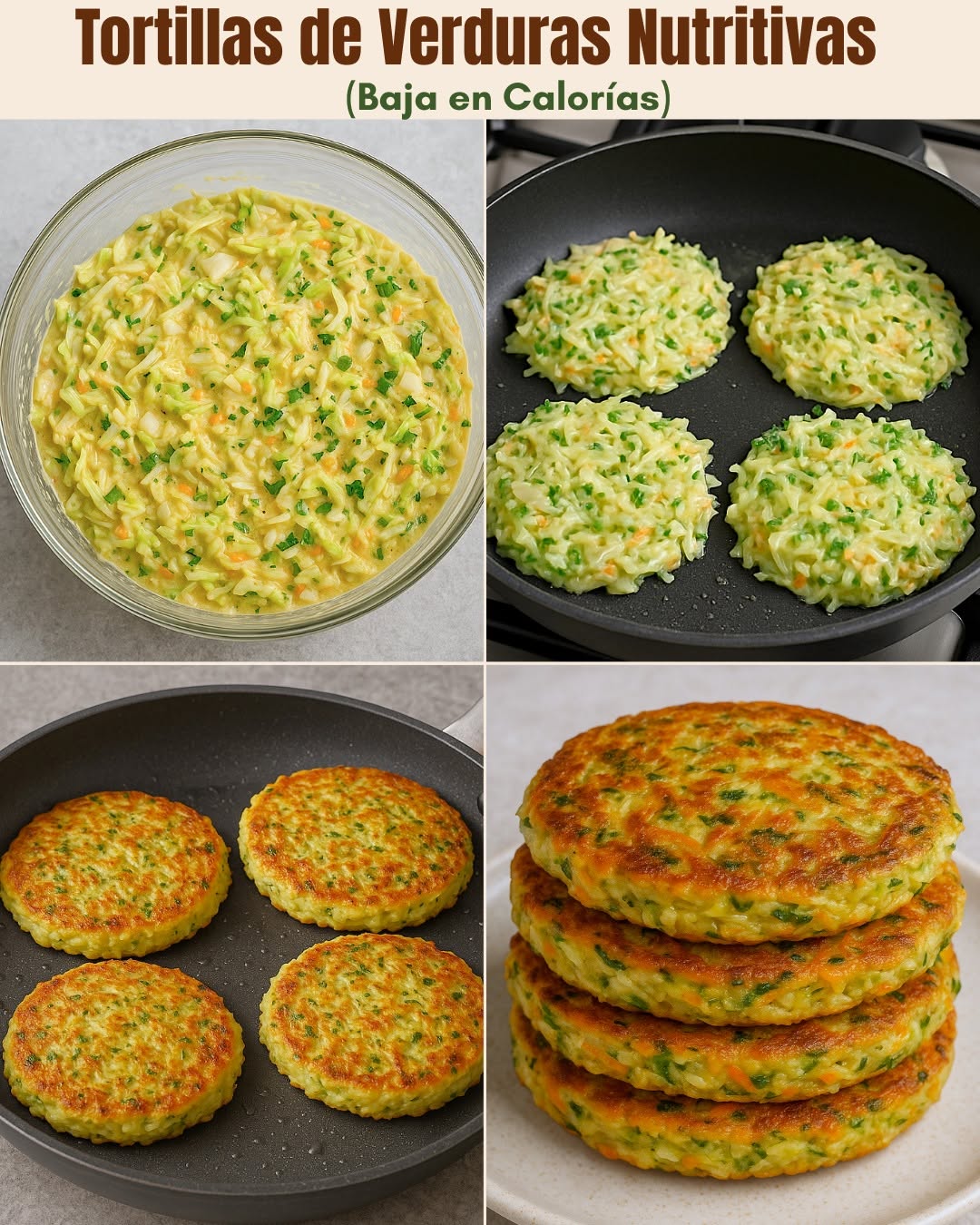 TORTILLAS DE VERDURAS NUTRITIVAS