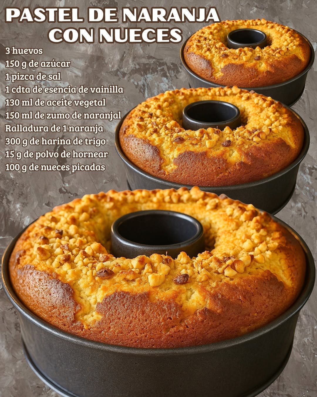 ASÍ HAGO MI PASTEL DE NARANJA CON NUECES