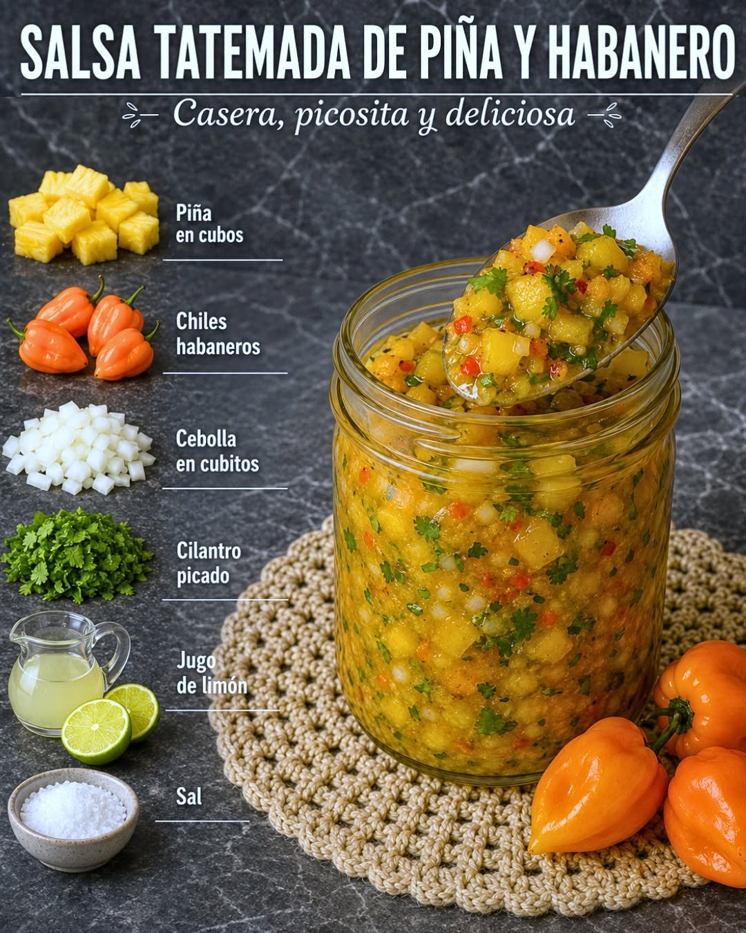 SALSA TATEMADA DE PIÑA Y HABANERO  🌿🍍🌶️